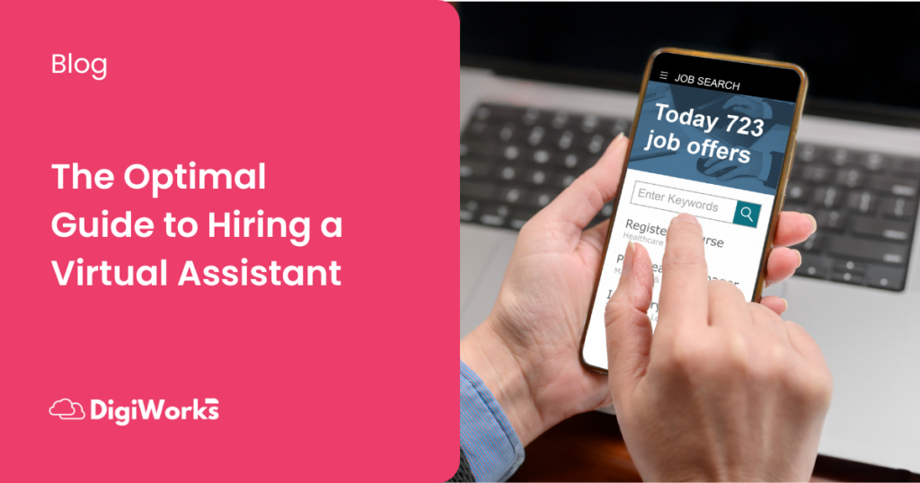 The Optimal Guide to Hiring a Virtual Assistant